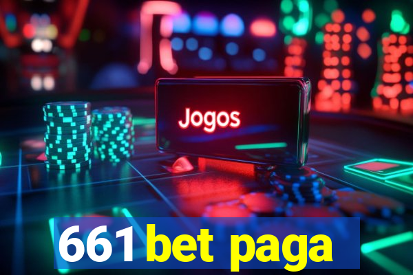 661 bet paga